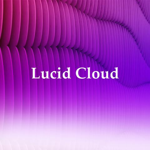 Lucid Cloud