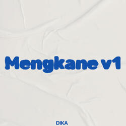 Mengkane v1