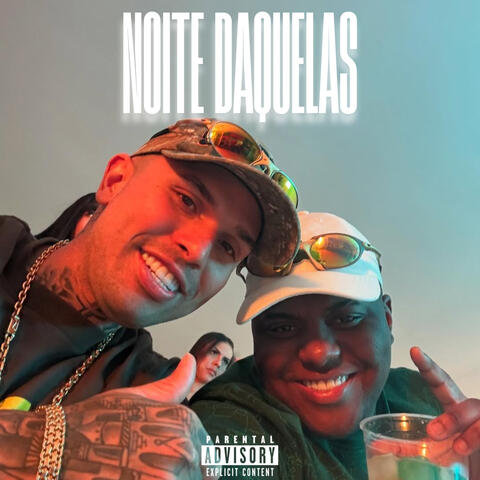 'Noite Daquelas'