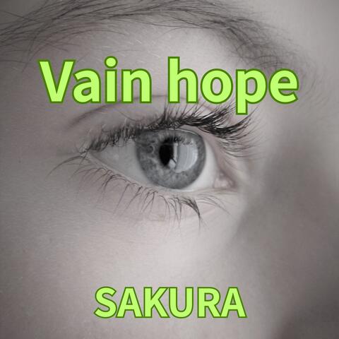 Vain hope