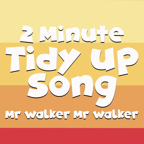 Two Minute Tidy Up Song