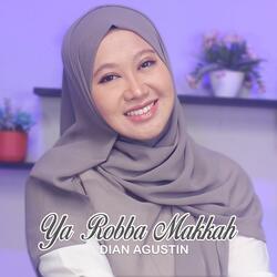 Ya Robba Makkah