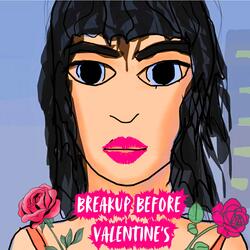 Breakup Before Valentine’s