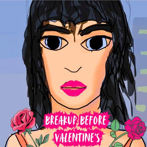 Breakup Before Valentine’s
