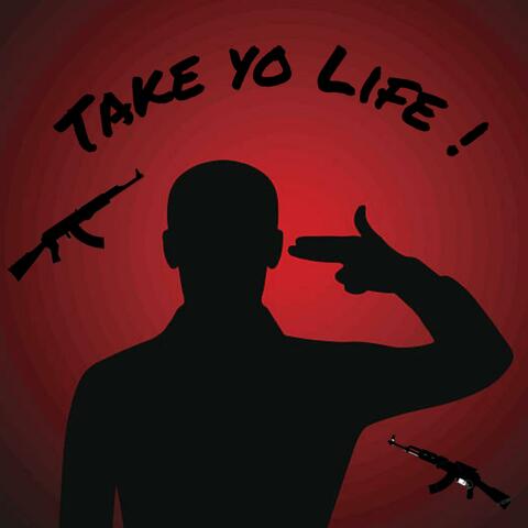 Take yo Life