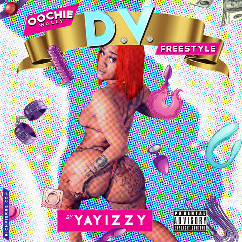 D.V. (Oochie Wally Freestyle)