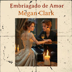 Embriagado de Amor
