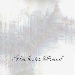 Mei bester Freind