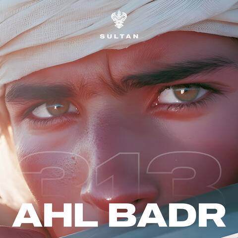 Ahl Badr (313)