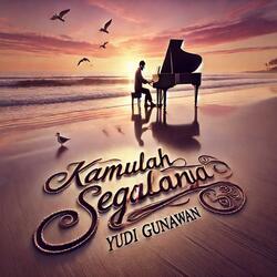 Kamulah Segalanya