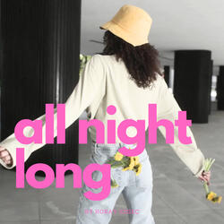 All Night Long