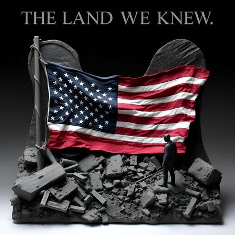 The Land We Knew