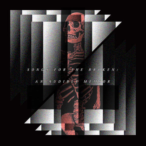 Songs For The Broken