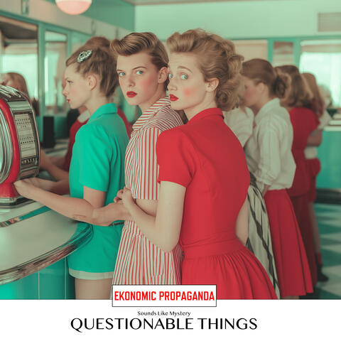 Sounds Like Mystery - Questionable Things