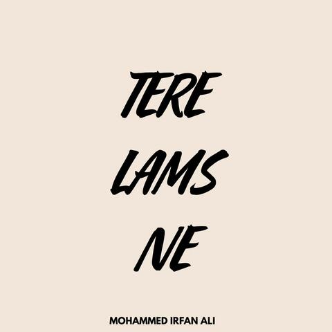Tere Lams Ne