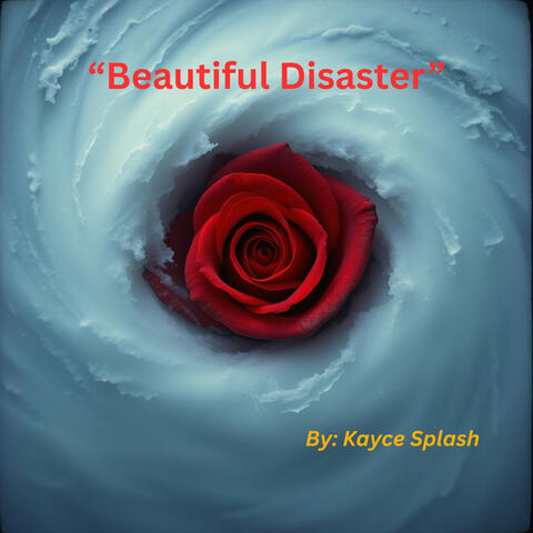"Beautiful Disaster"