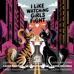 I Like Watching Girls Fight