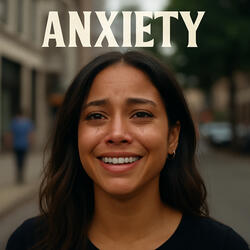 Anxiety