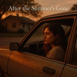 After the Summer's Gone