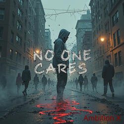 No One Cares