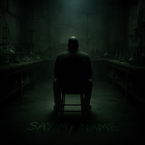 Say My Name