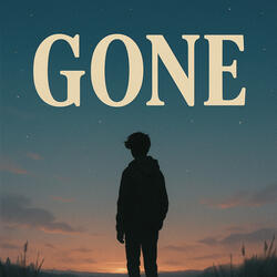 Gone