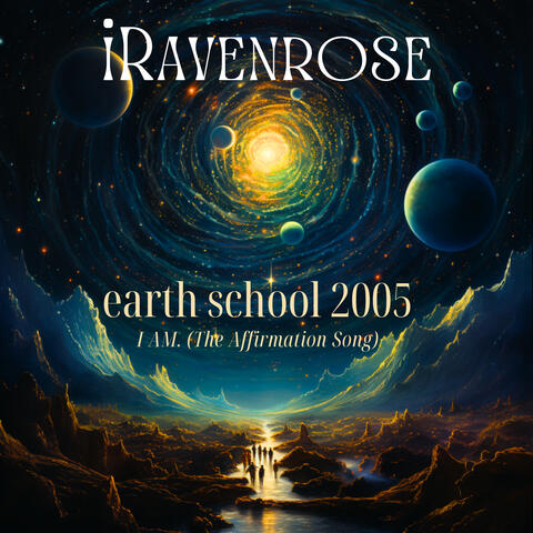 I AM: The Affirmation Song (Earth School 2005)
