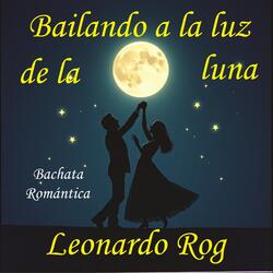 Bailando A La Luz De La Luna. Bachata Romántica