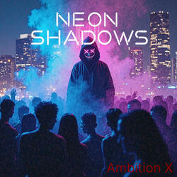 Neon Shadows