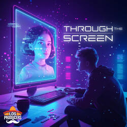 Through the screen