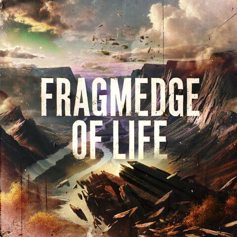 FragmEdge of Life