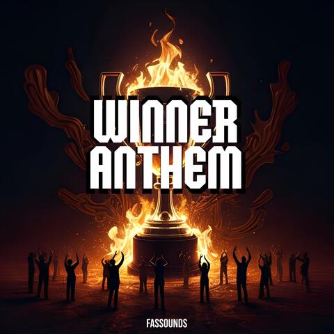 Winner Anthem