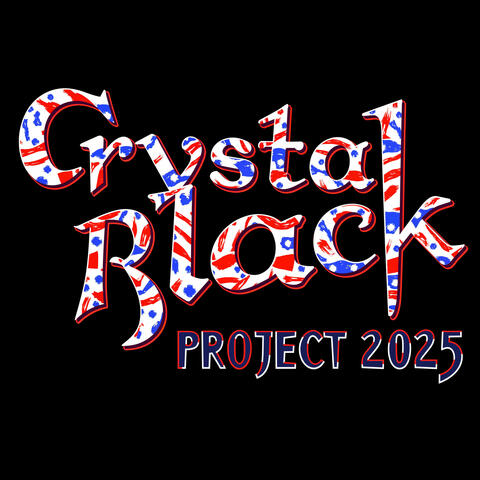 Crystal Black Project 2025