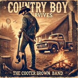 Country Boy Survives