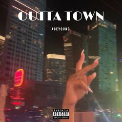 Outta Town