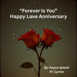 "Forever Is You"... Happy Love Anniversay... Vol. 8