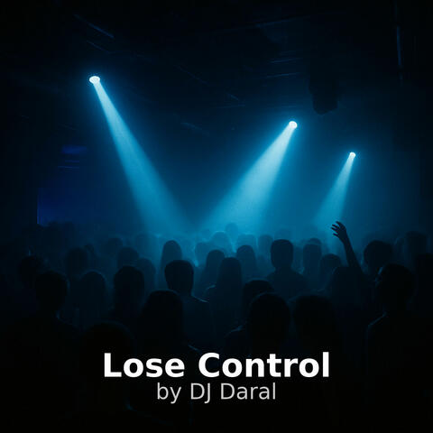 Lose Control