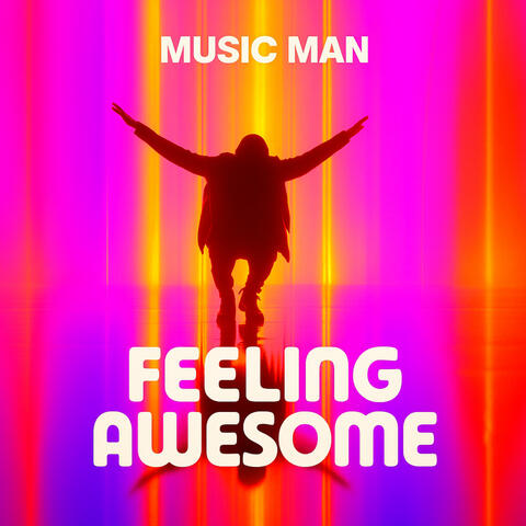 Feeling Awesome