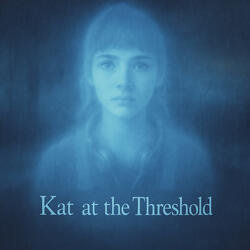 Kat At The Threshold