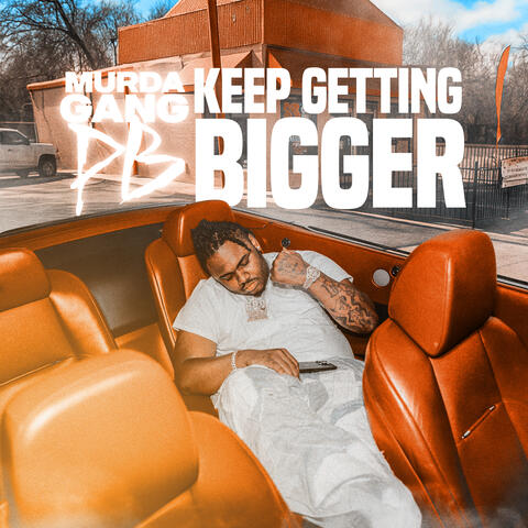 Keep Getting Bigger
