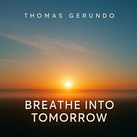 Breathe Into Tomorrow