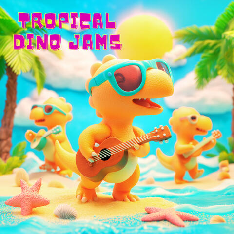 Tropical Dino Jams