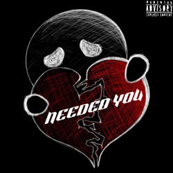 Needed You