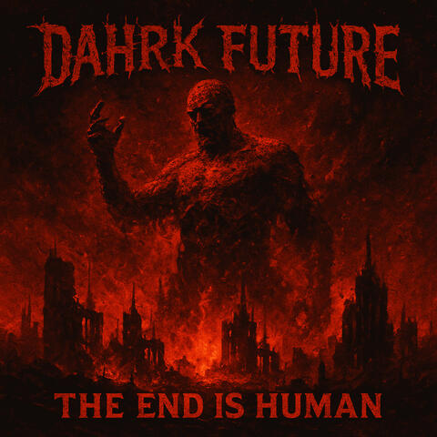 The End is Human
