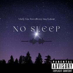 No Sleep
