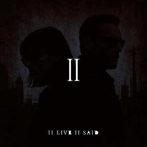 II Live II Said