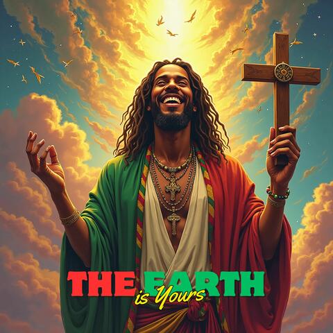 The Earth is Yours