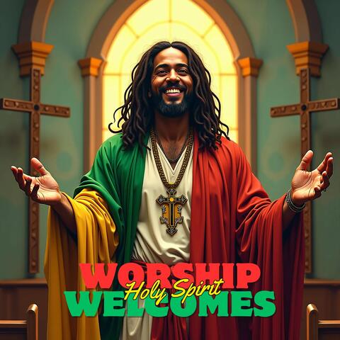 Worship Welcomes Holy Spirit