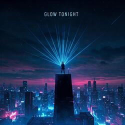 Glow Tonight