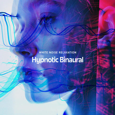 Hypnotic Binaural